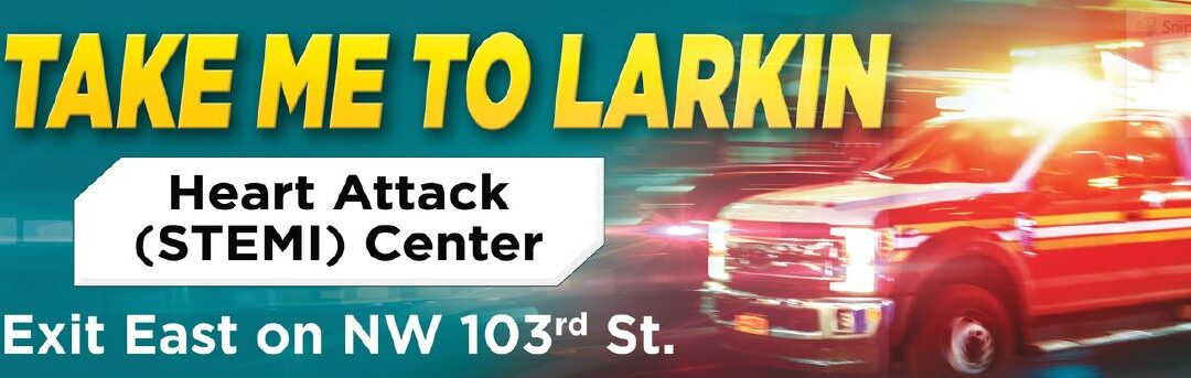 Larkin Hospital in Hialeah Named STEMI Center