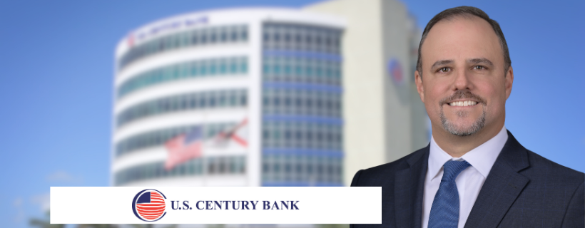 U.S. Century Bank SVP Benito ‘Benny’ Carmona to Lead New Business Banking Team Supporting the Airport West Market