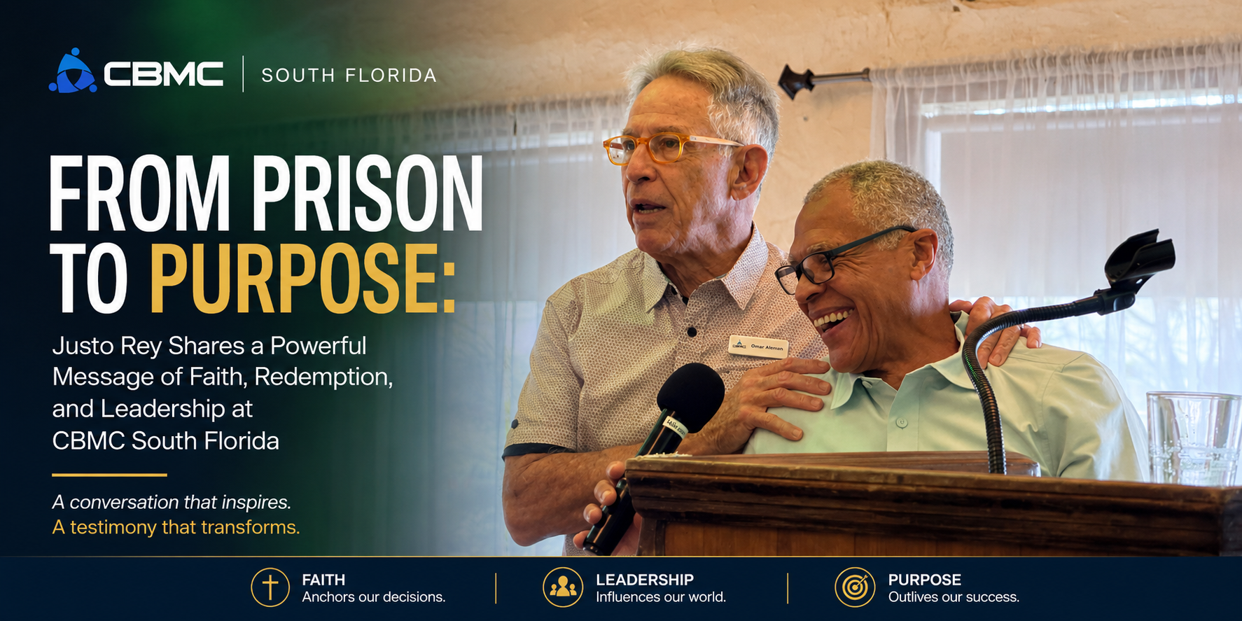 From Prison to Purpose – Justo Rey at the CBMC South Florida June 2026 Luncheon