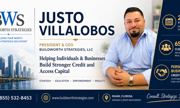 How Justo Villalobos Helps Individuals and Businesses Build Stronger Credit and Access Capital