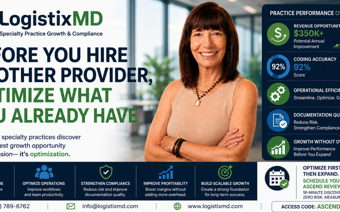Before You Hire Another Provider, Optimize What You Already Have