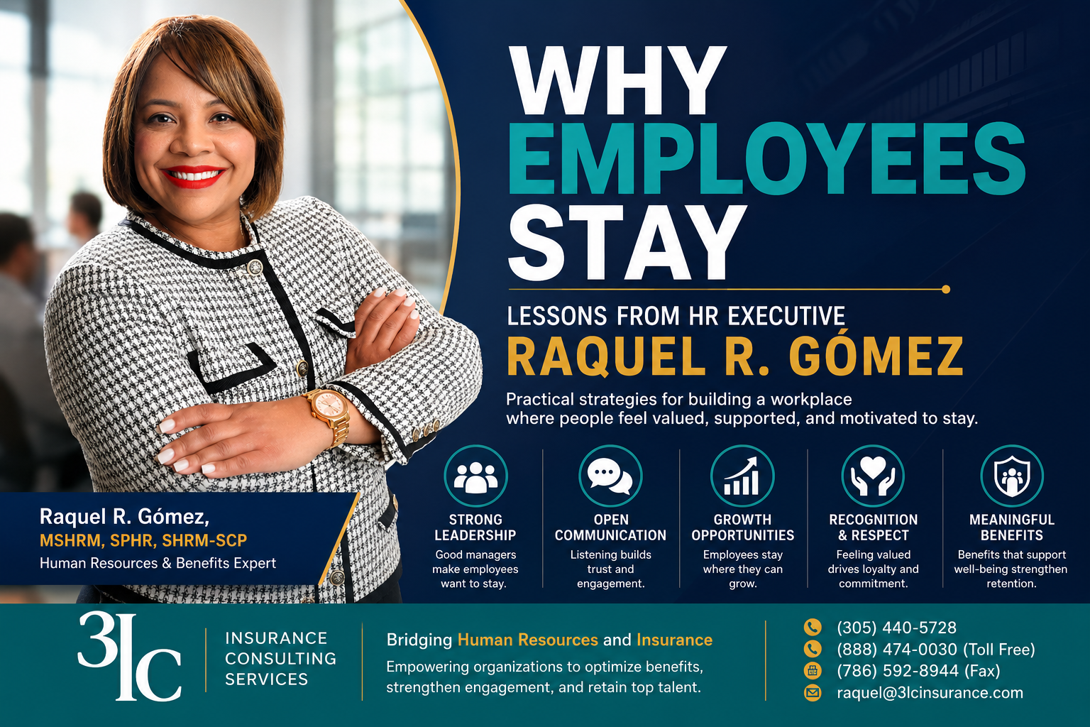 Why Employees Stay: Lessons from HR Executive Raquel Gomez