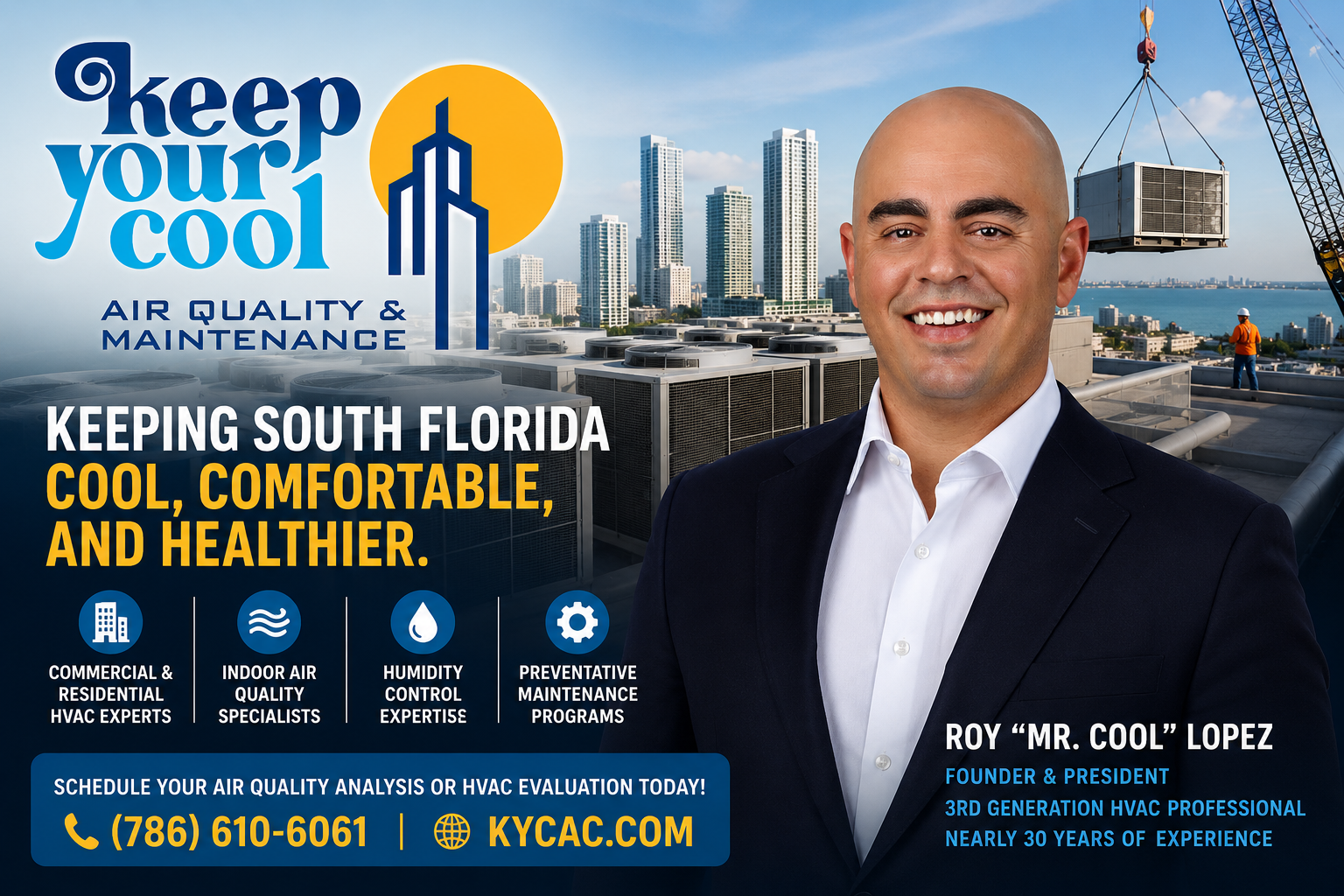How Roy “Mr. Cool” Lopez Is Raising the Standard for HVAC in South Florida