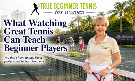 What Watching Great Tennis Can Teach Beginner Players