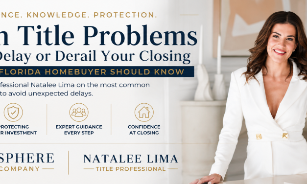 Hidden Title Problems That Can Delay or Derail Your Closing