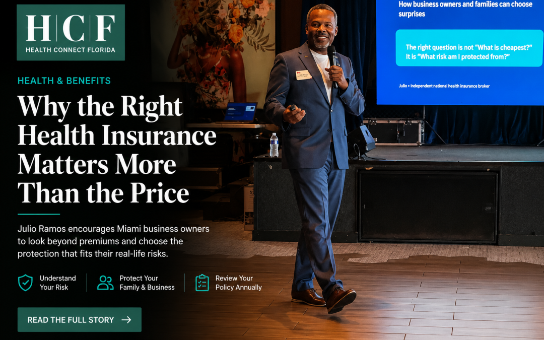 Julio Ramos Urges Business Owners to Choose Health Insurance Protection Before Price