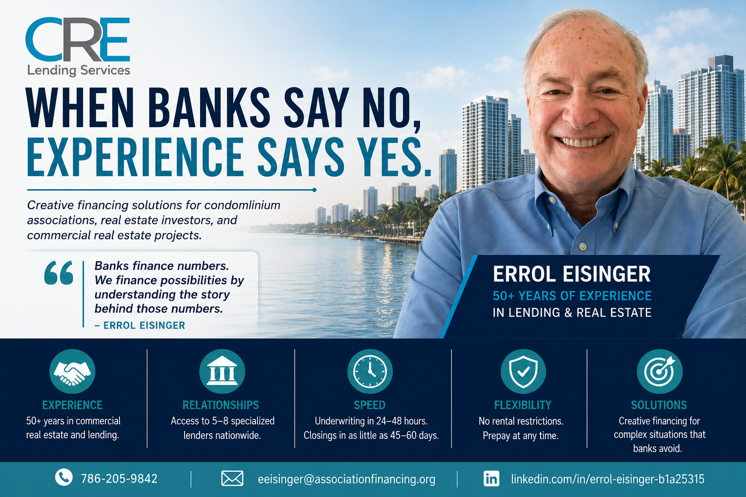 When Banks Say No, Experience Says Yes