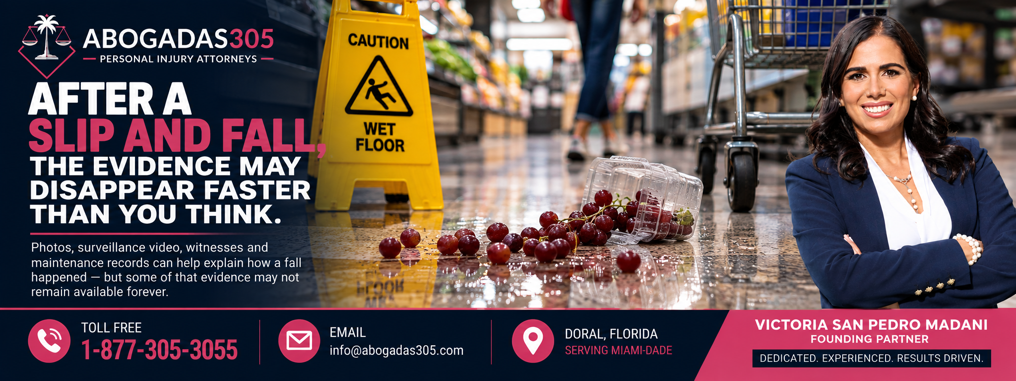 Victoria San Pedro Madani: Why Evidence After a Slip and Fall Can Disappear Faster Than You Think